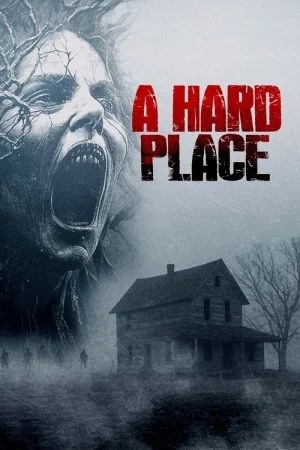A Hard Place