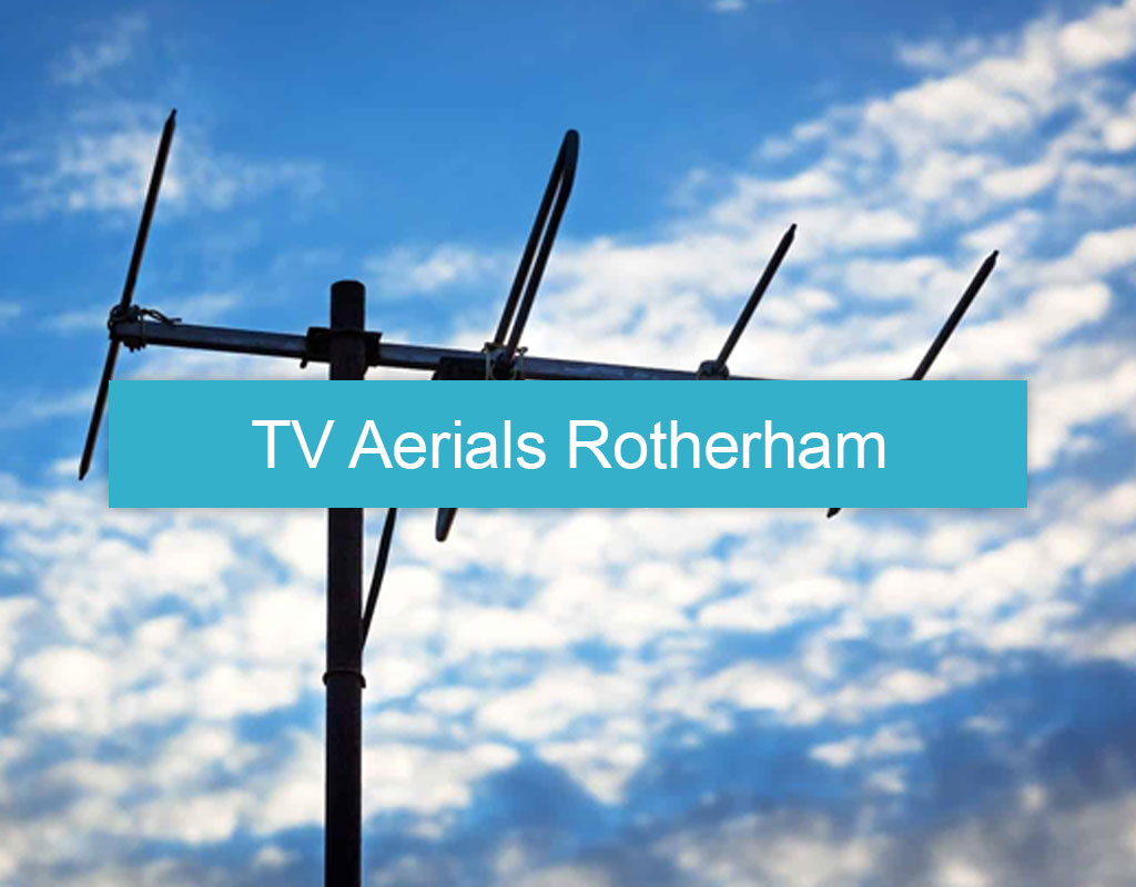 TV Aerials Rotherham TV Aerial Man FREE Survey