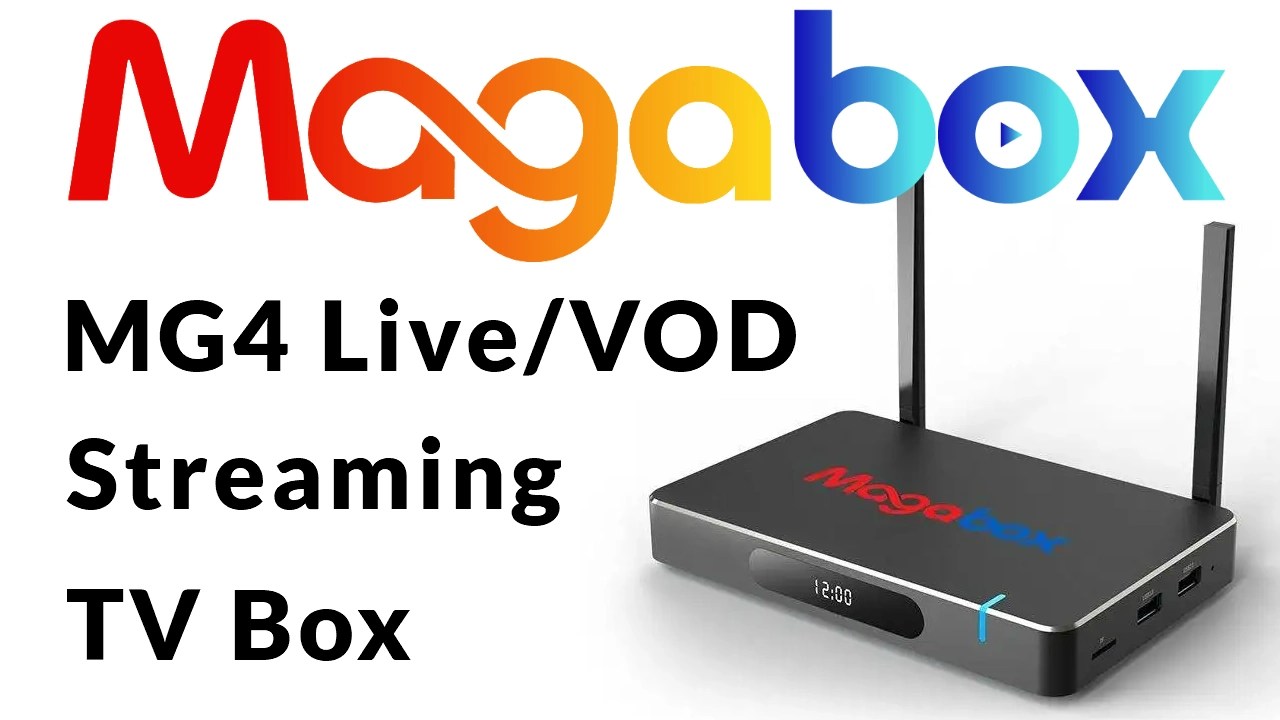 Magabox MG4 Live TV VOD Android TV Box Review TV Box Stop