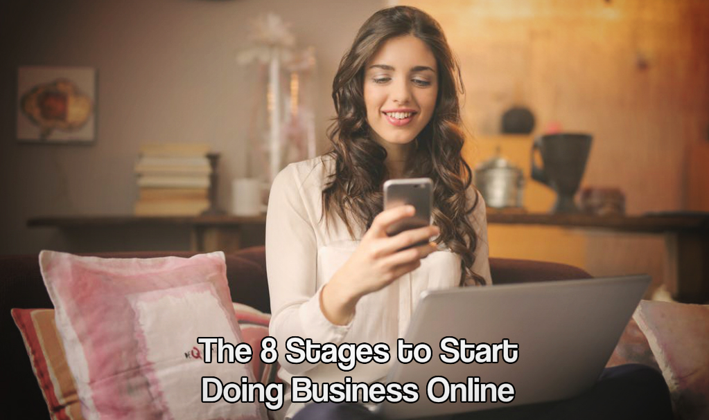 The 8 Stages to Start Doing Business Online Life Race