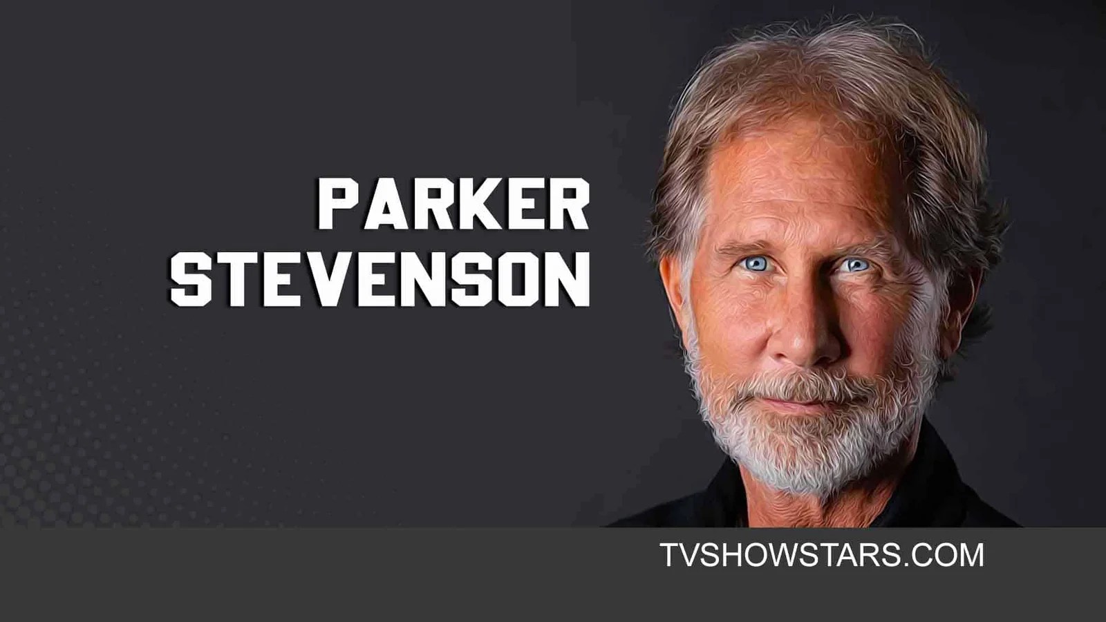 Parker Stevenson Net Worth, Career, Wife, Kids, Age, Height, WikiBio