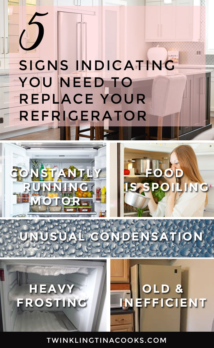 5 signs indicating you need to replace your Refrigerator Twinkling Tina Cooks