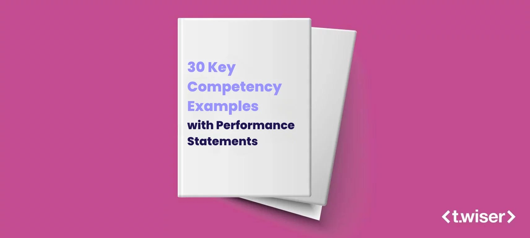 30 Key Employee Competency Examples with Performance Statements Twiser
