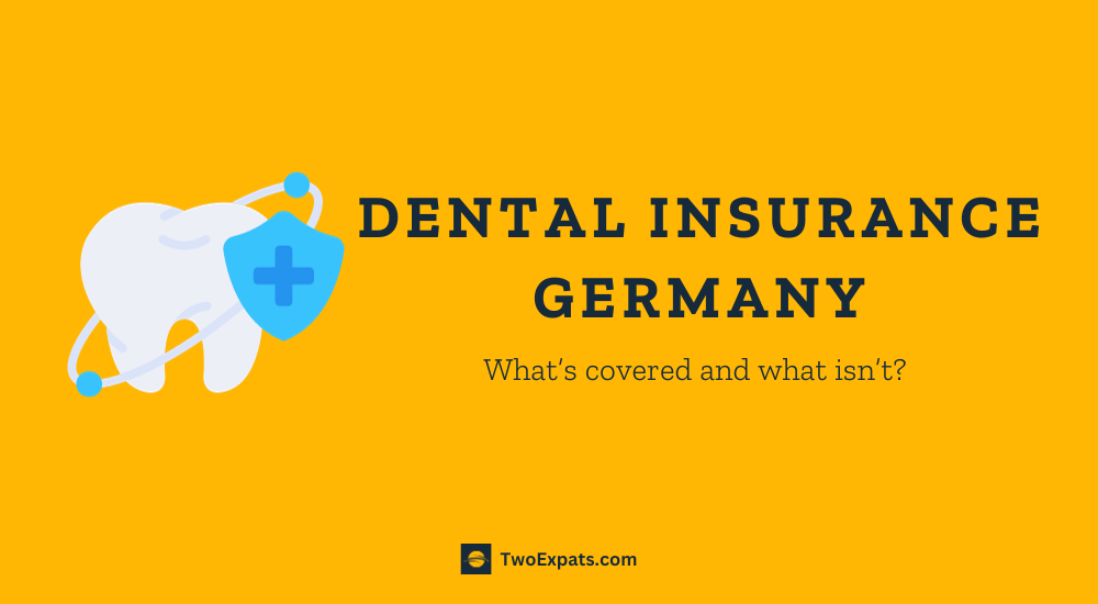 Dental Insurance in Germany Expats Guide