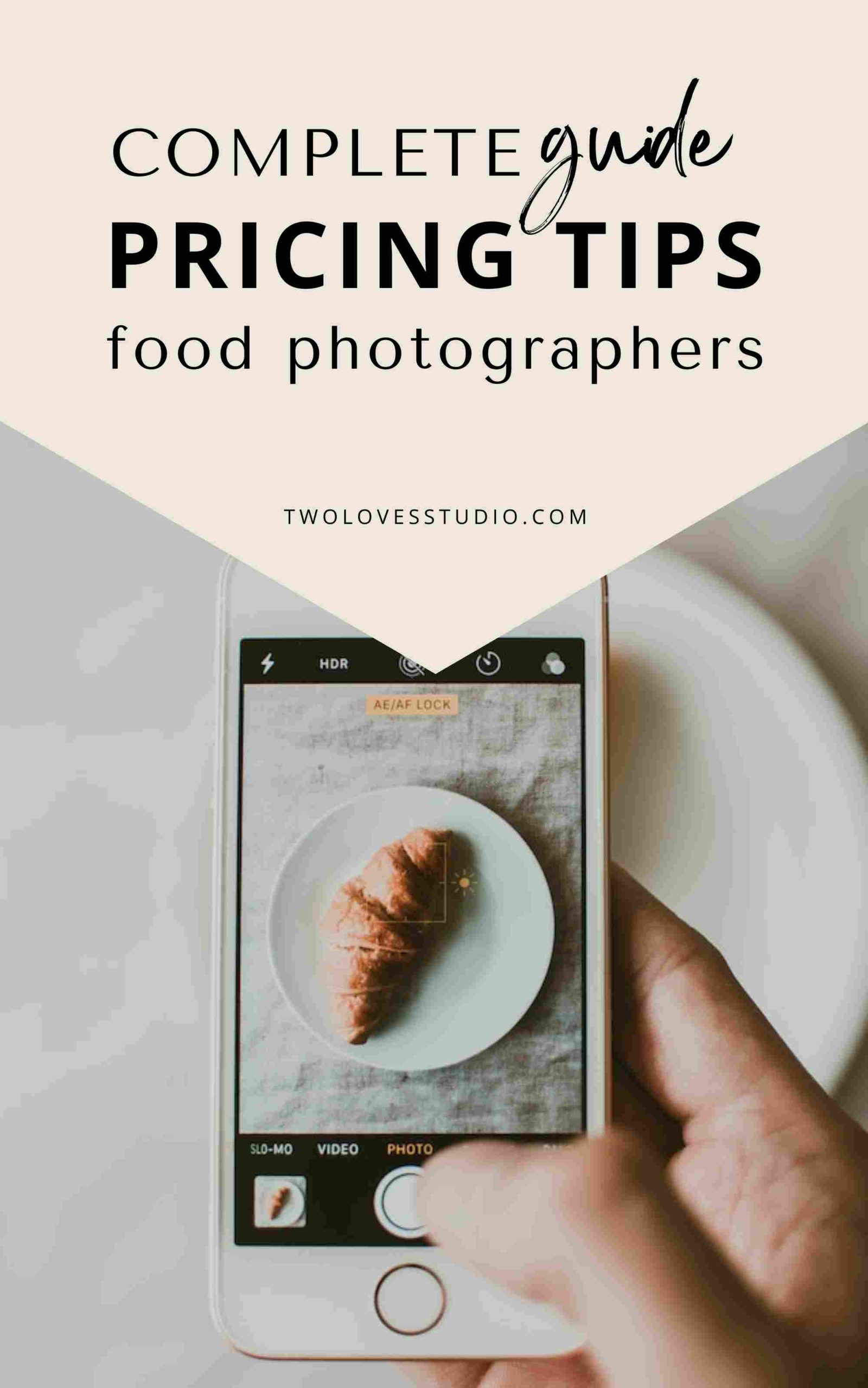 The Complete Guide to Food Photography Pricing Pricing Tips