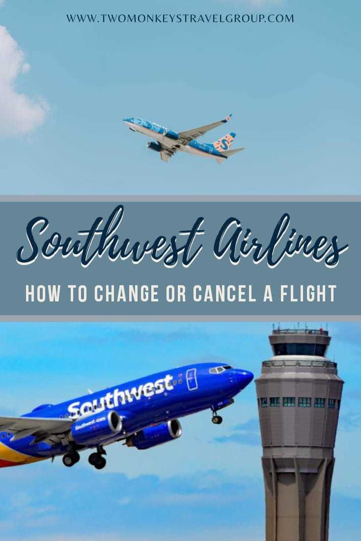 How to Change or Cancel a Flight on Southwest Airlines [Refund Policy]