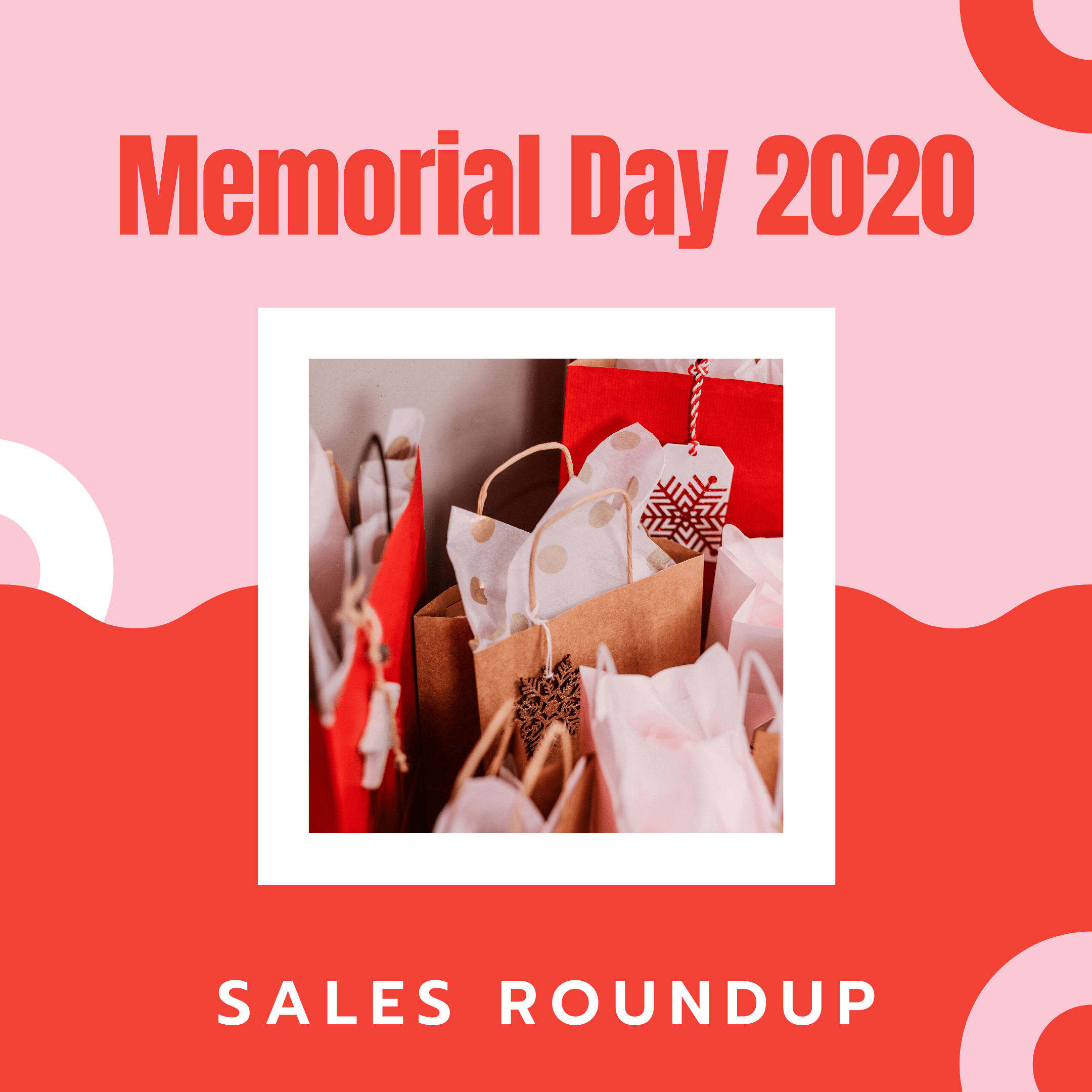 Memorial Day 2020 Sales Roundup Two Scoops of Style