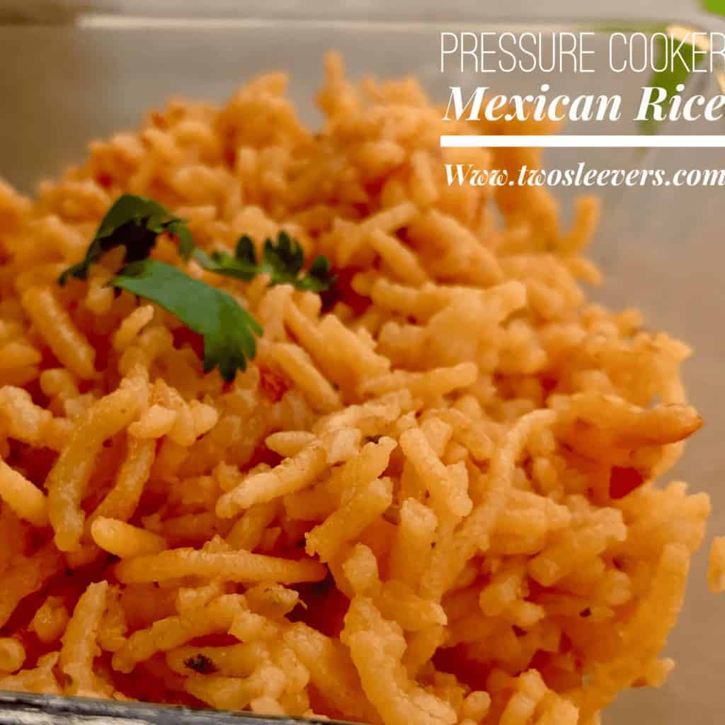 Pressure Cooker Mexican Rice (Arroz a la Mexicana) Two Sleevers