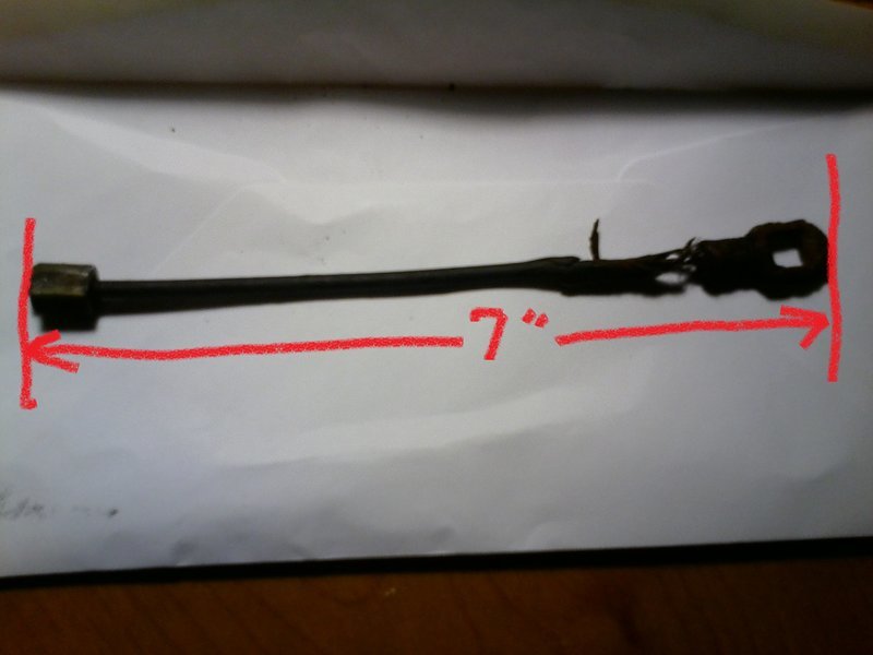 Looking for E brake cable end the 7 inch long piece World