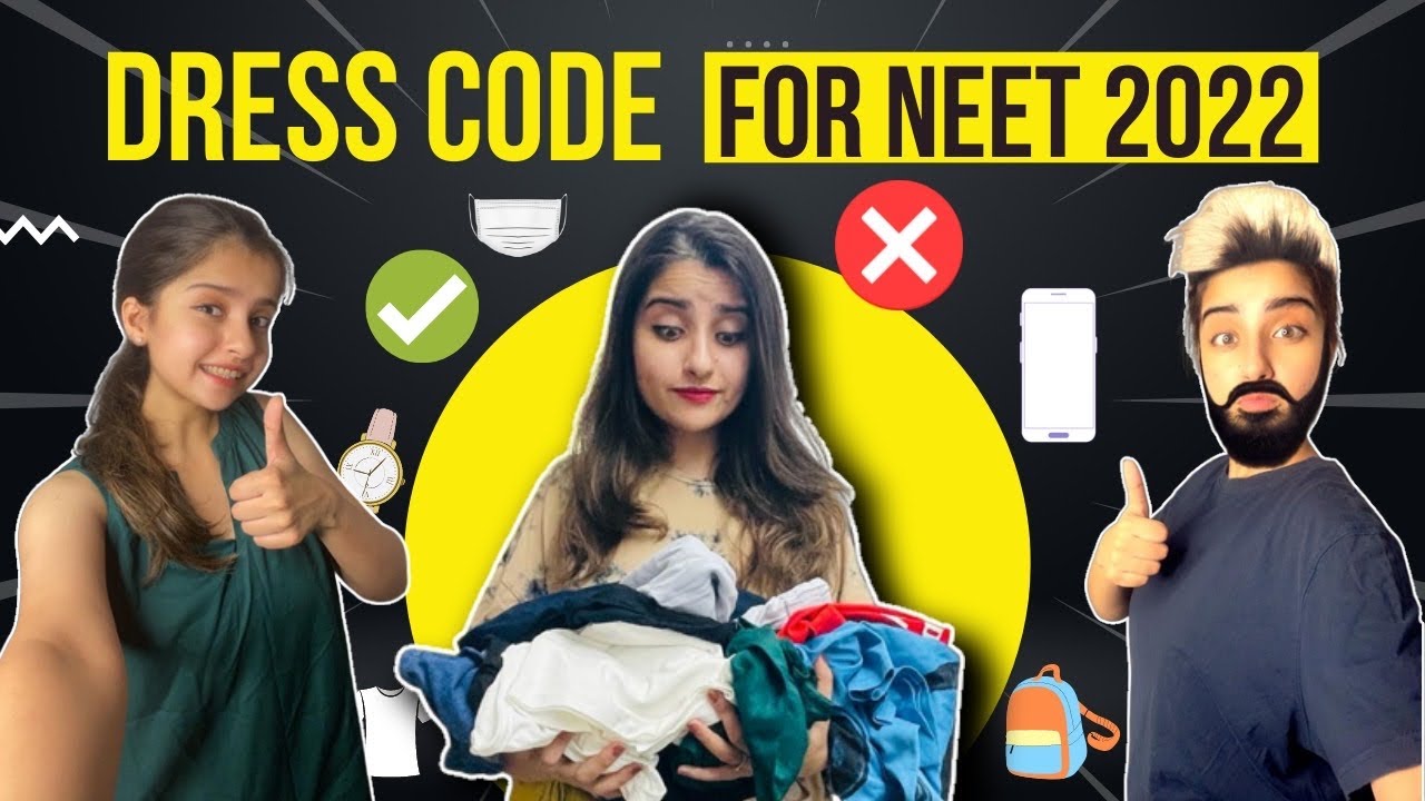Dress Code for NEET 2022 List of Prohibited items NEET 2022 TwtBit