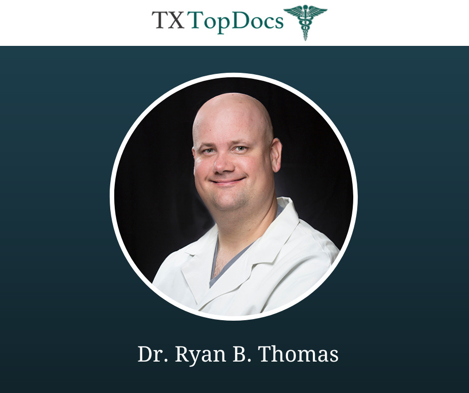 Dr. Ryan B. Thomas Named 2022 TX Top Doc