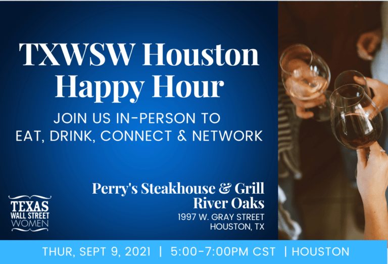 TXWSW Houston Happy Hour Texas Wall Street Women