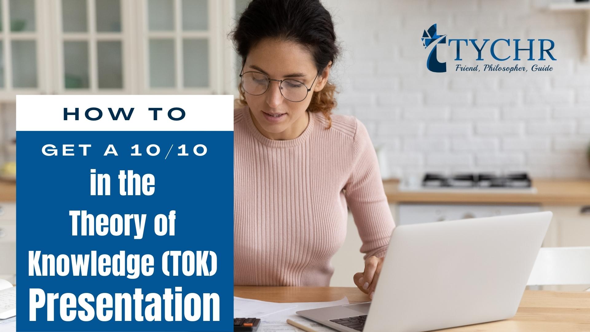 TOK Presentation A Guide to Navigating Theory of Knowledge