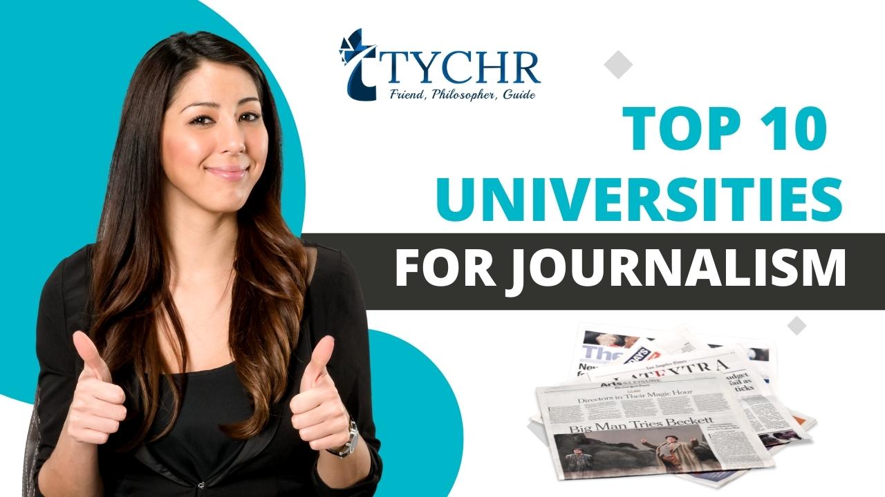 Top 10 Universities for Journalism TYCHR