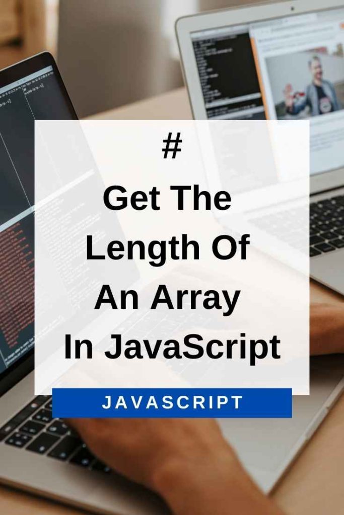 Get The Length Of An Array In JavaScript