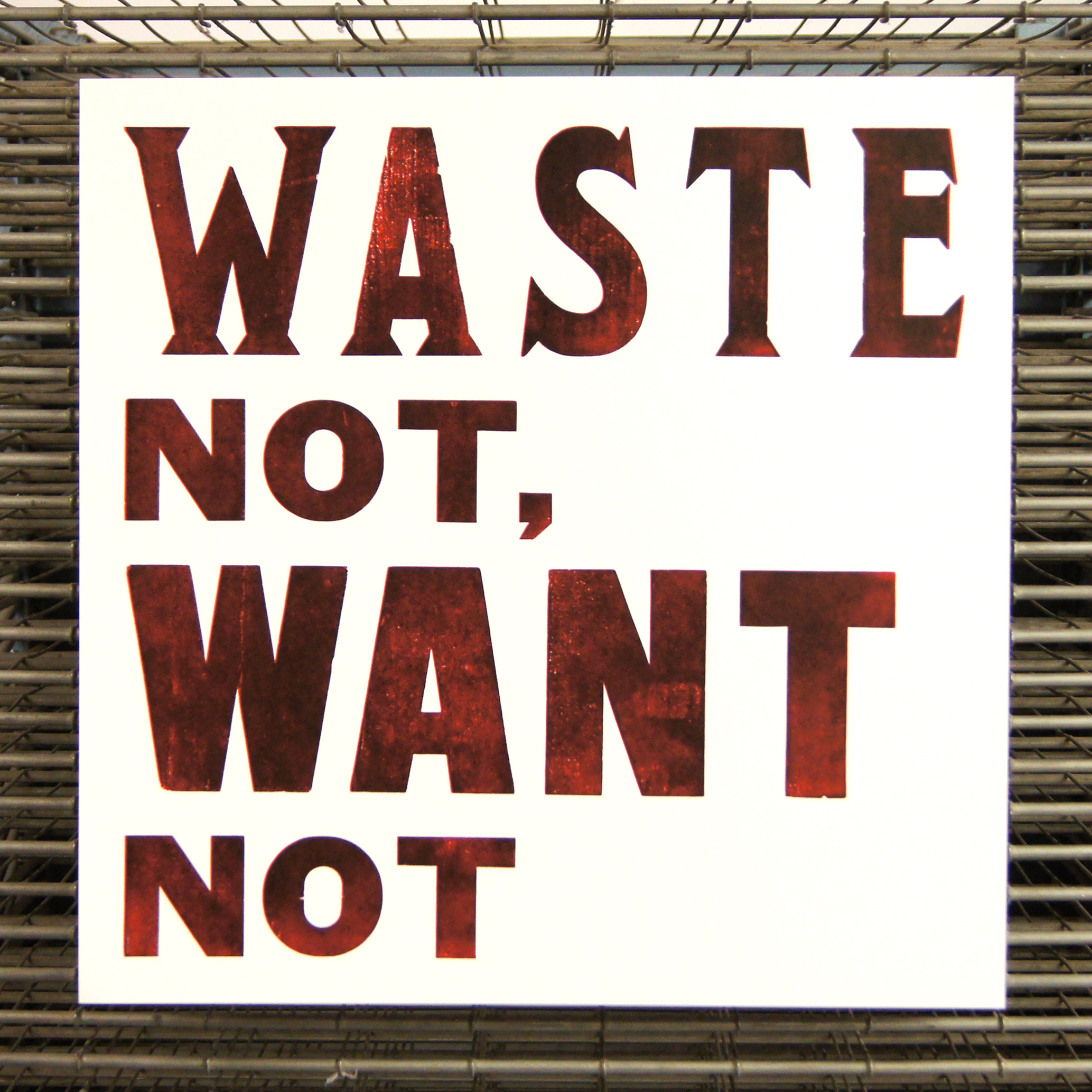 Waste Not Want Not