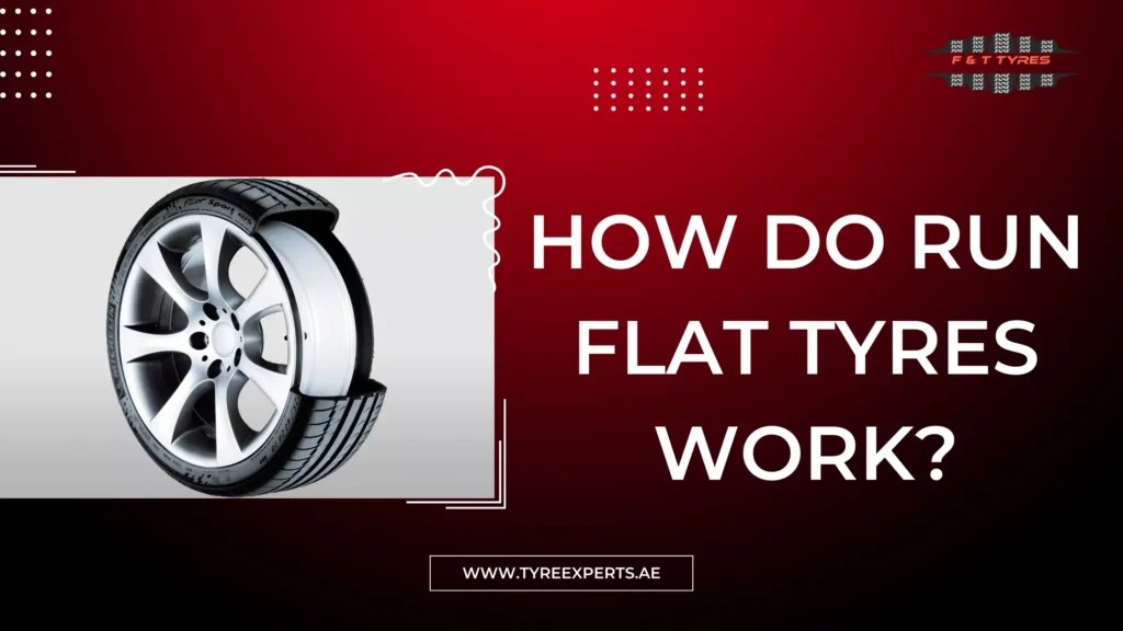 How Do Run Flat Tyres Work? Understanding The Technology