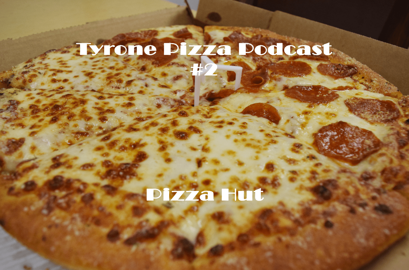 Anyone Can Out Pizza The Hut Tyrone Eagle Eye News