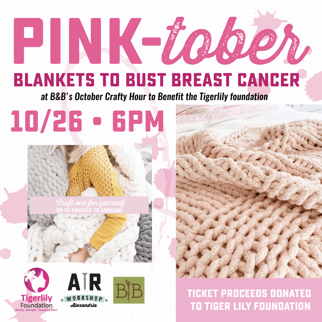 Blankets to Bust Breast Cancer’ to Benefit The Tigerlily Foundation