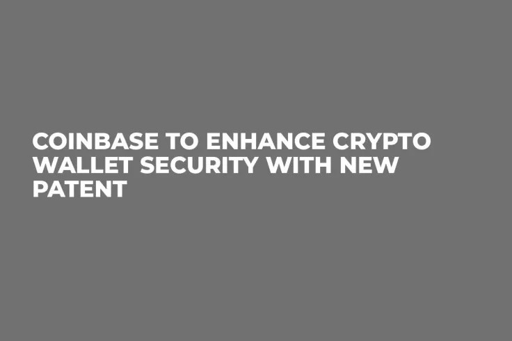 Coinbase to Enhance Crypto Wallet Security With New Patent U.Today