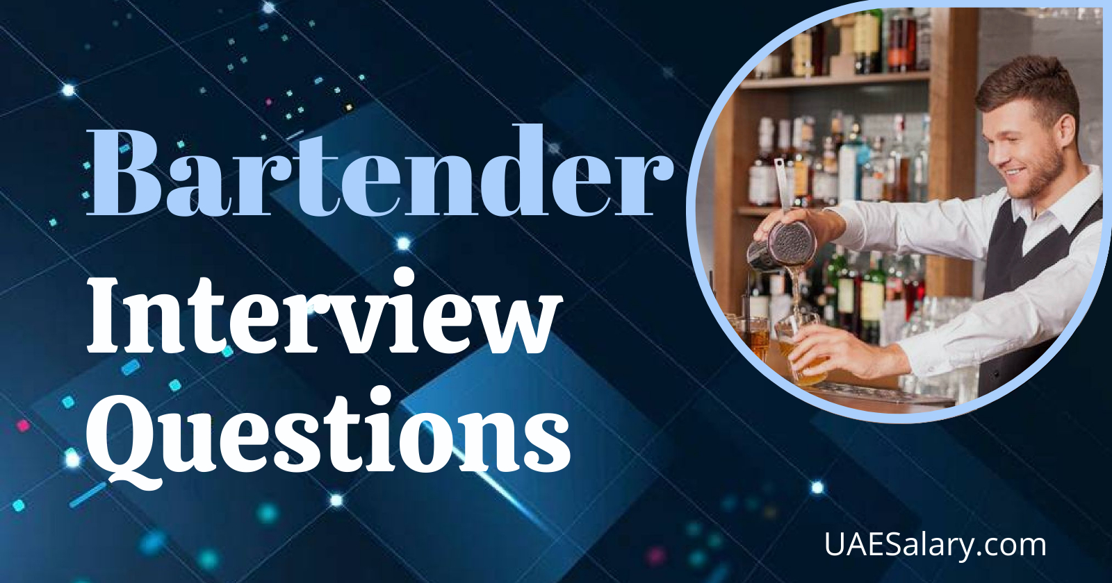 Bartender Interview Questions with Sample Answers