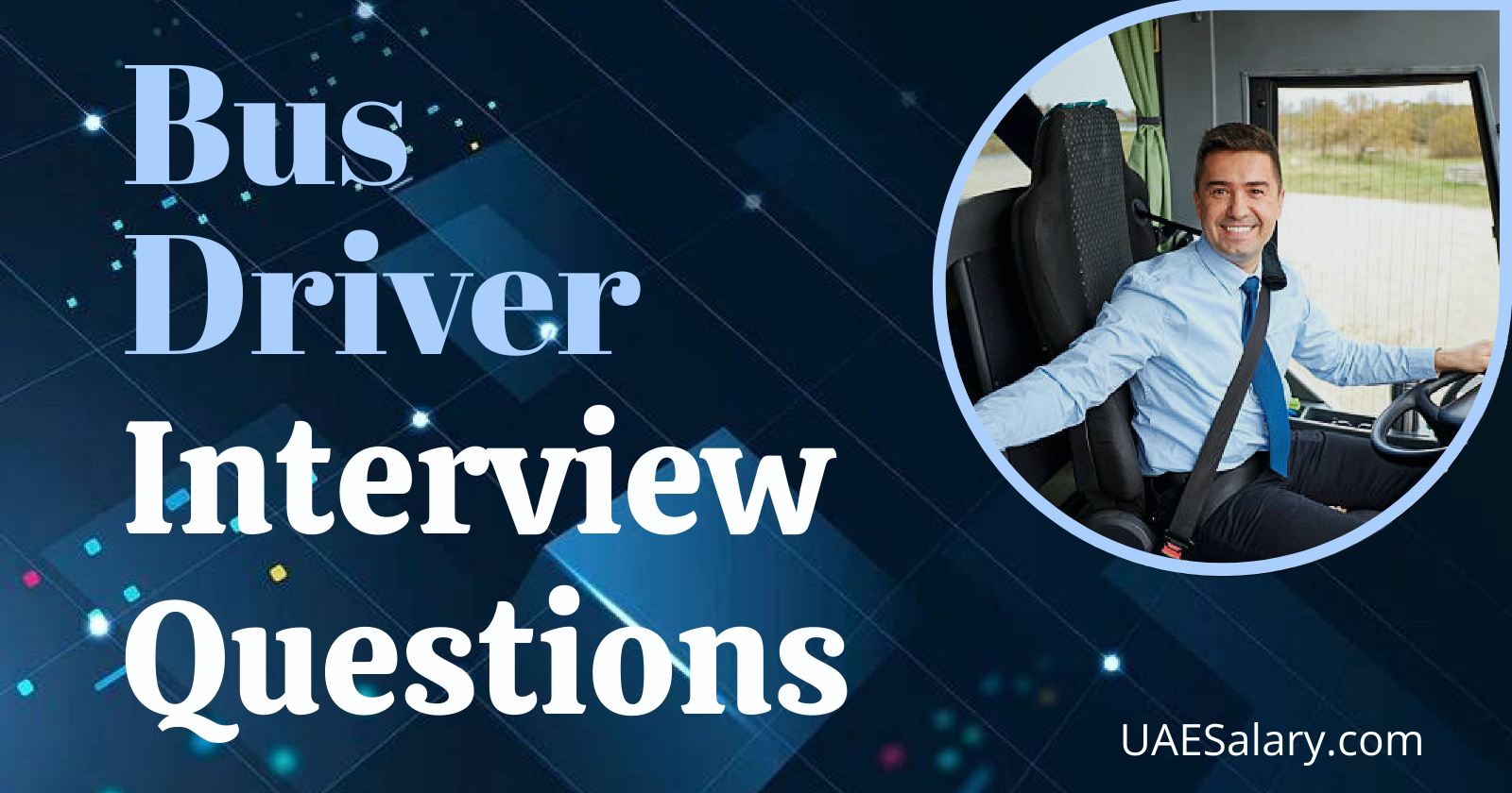 Bus Driver Interview Questions with Sample Answers