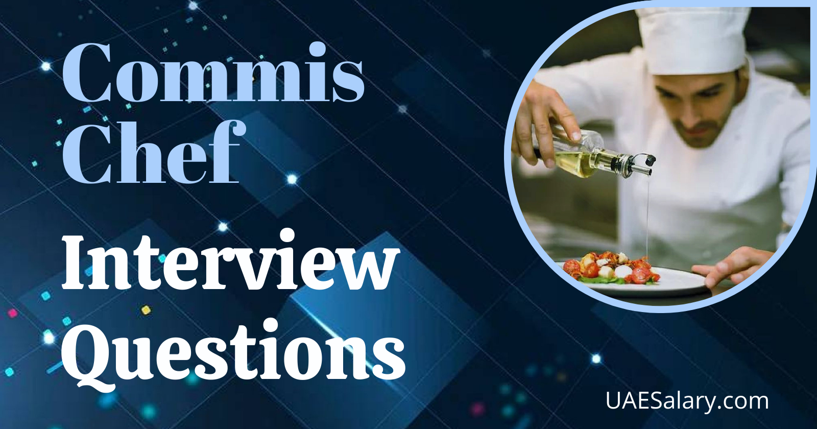 Commis Chef Interview Questions with Sample Answers