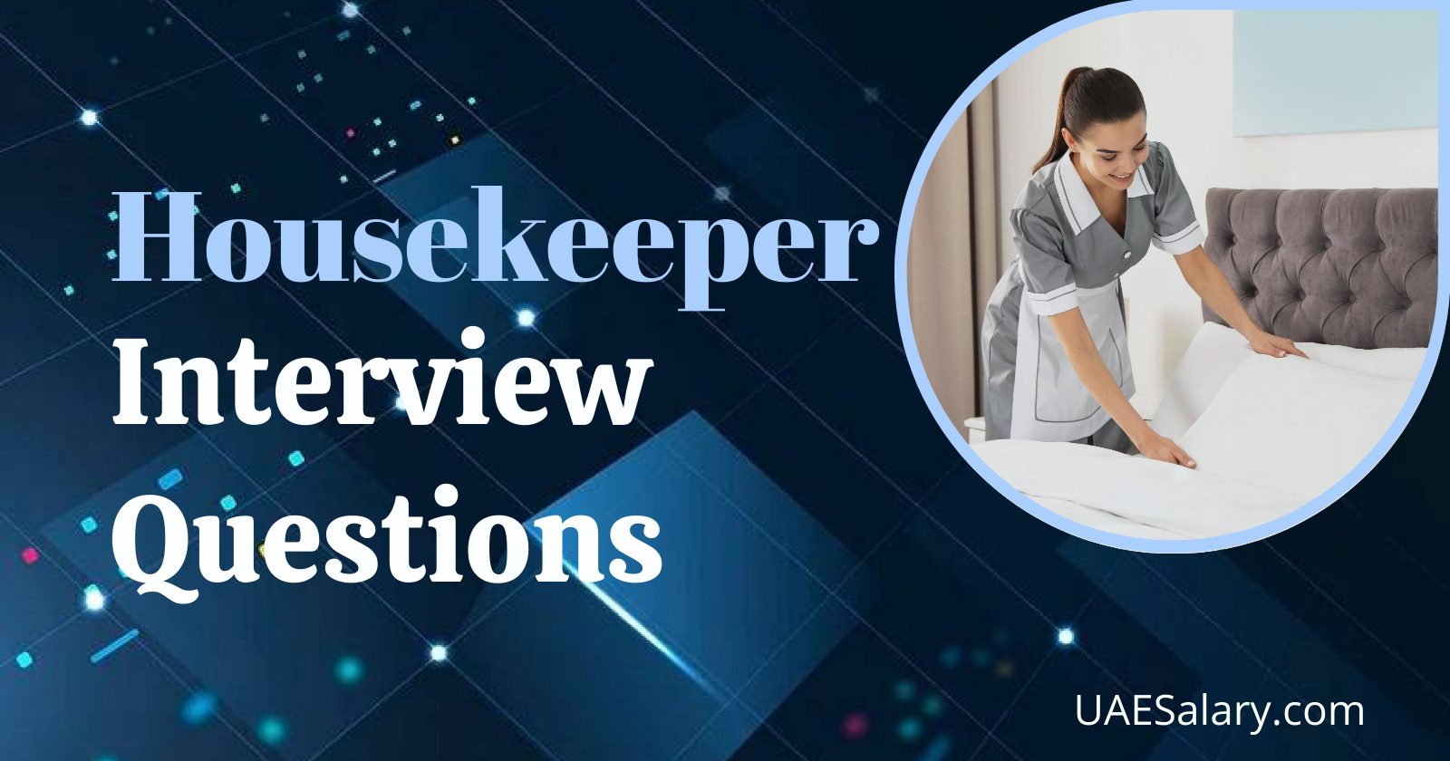 Housekeeper Interview Questions with Sample Answers