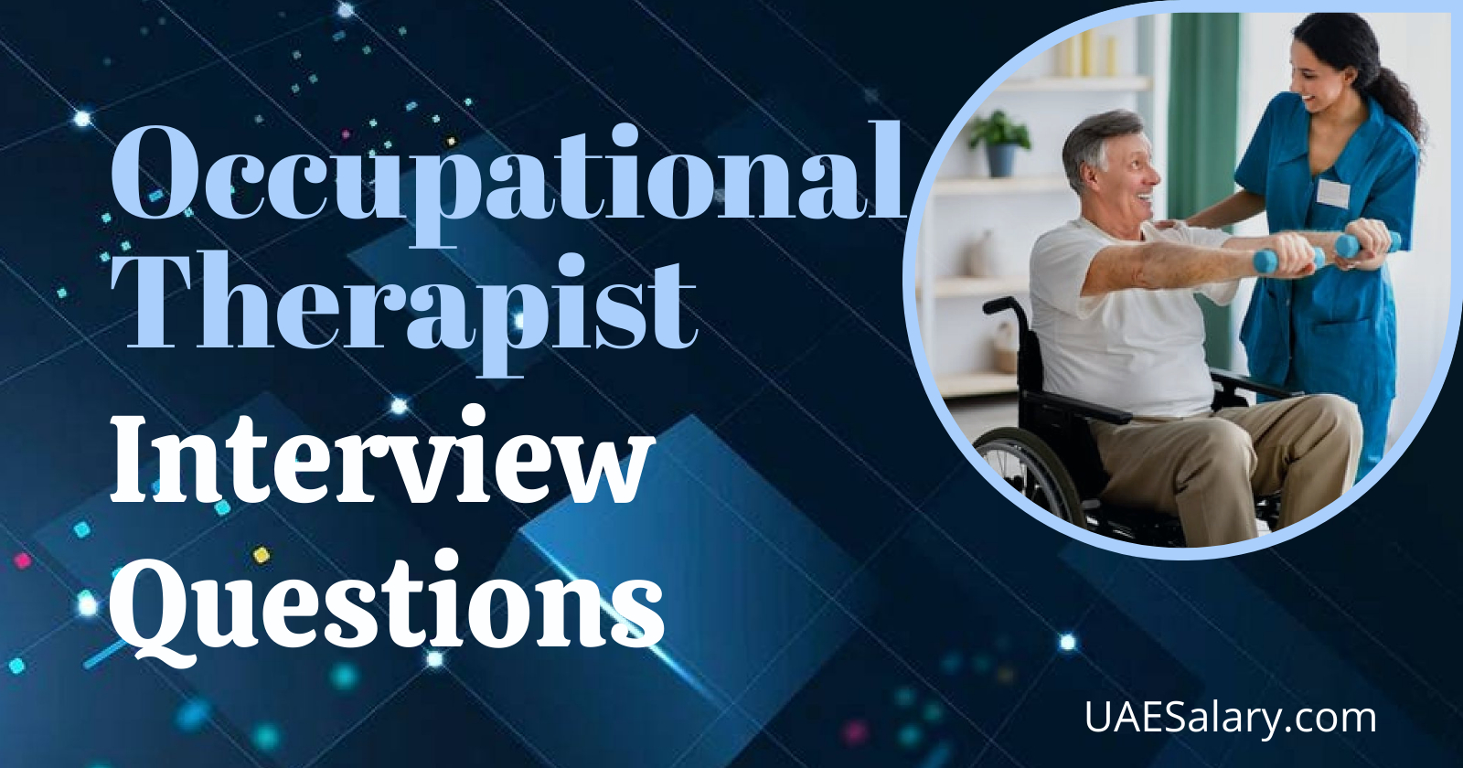 Occupational Therapist Interview Questions with Sample Answers