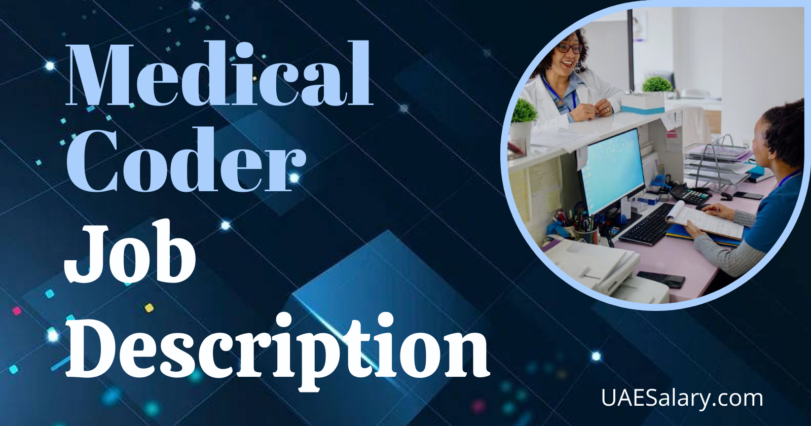 Medical Coder Job Description + TEMPLATE for 2024
