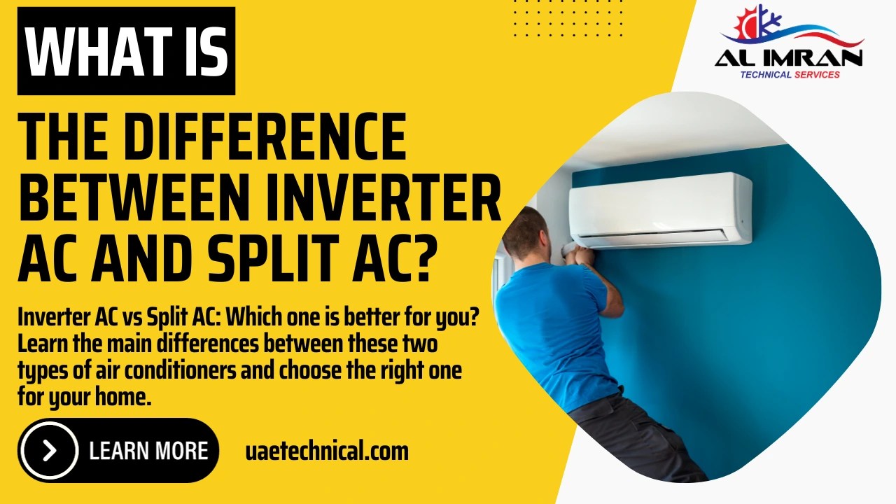 Difference Between Inverter AC and Split AC UAE Technical