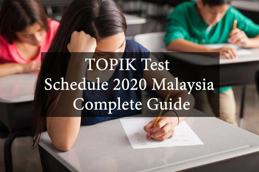 TOPIK Test Schedule Malaysia Complete Guide uBitto