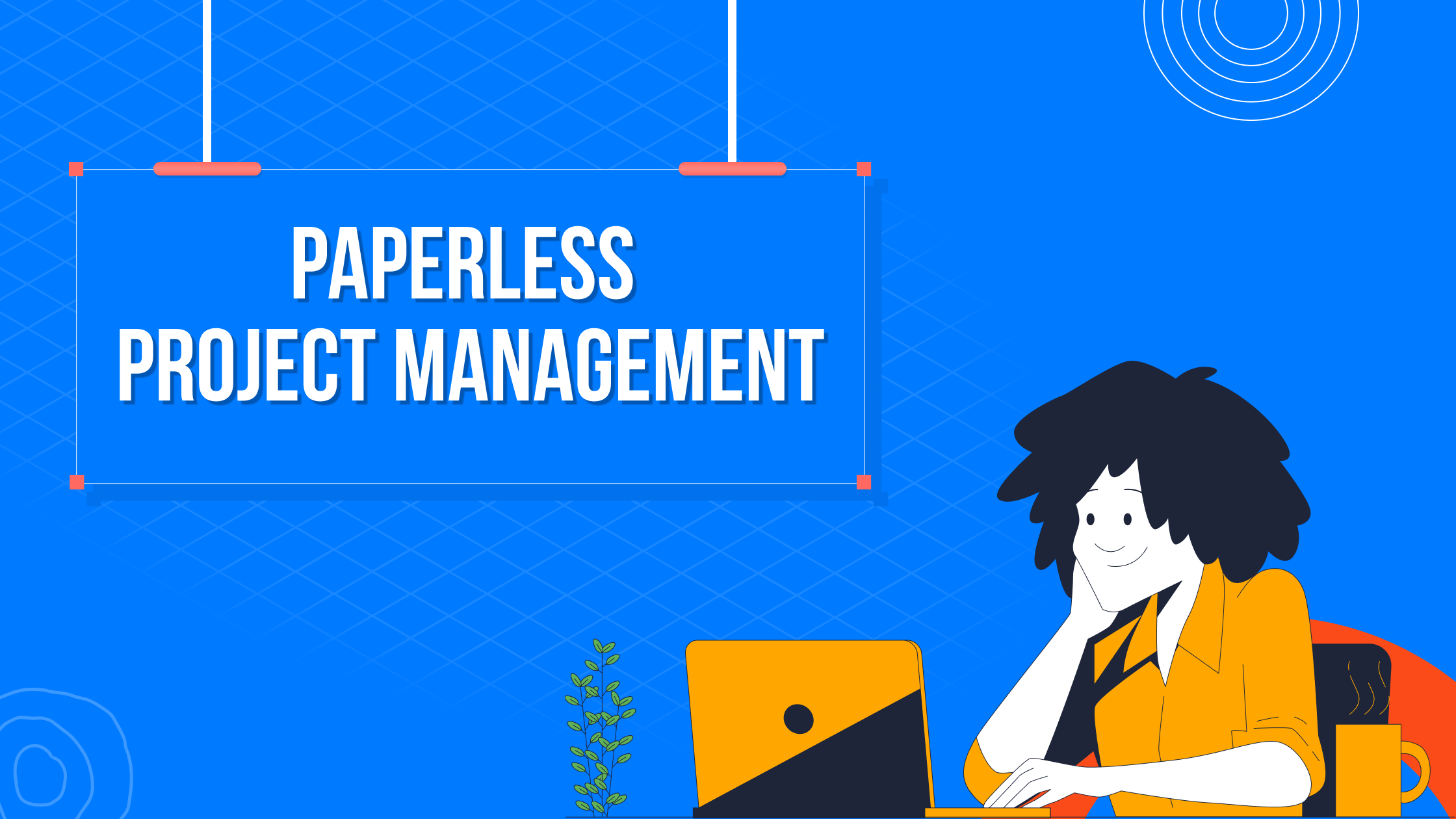 Paperless Project Management How to go Paperless?