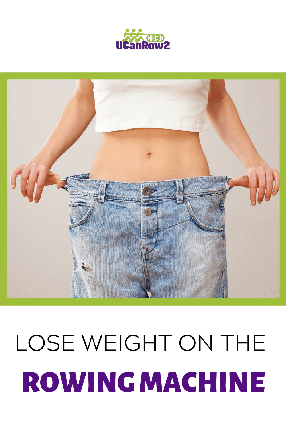 Rowing for Weight Loss UCanRow2