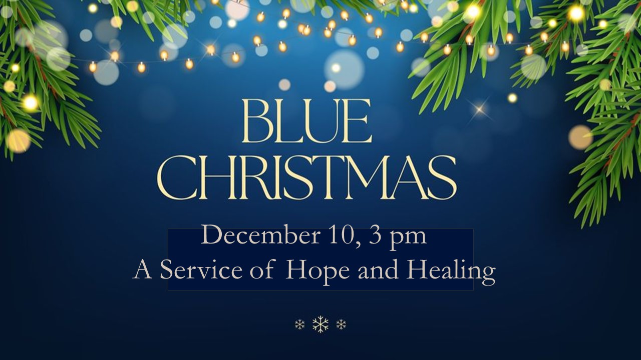 Blue Christmas Service First Congregational United Church of Christ