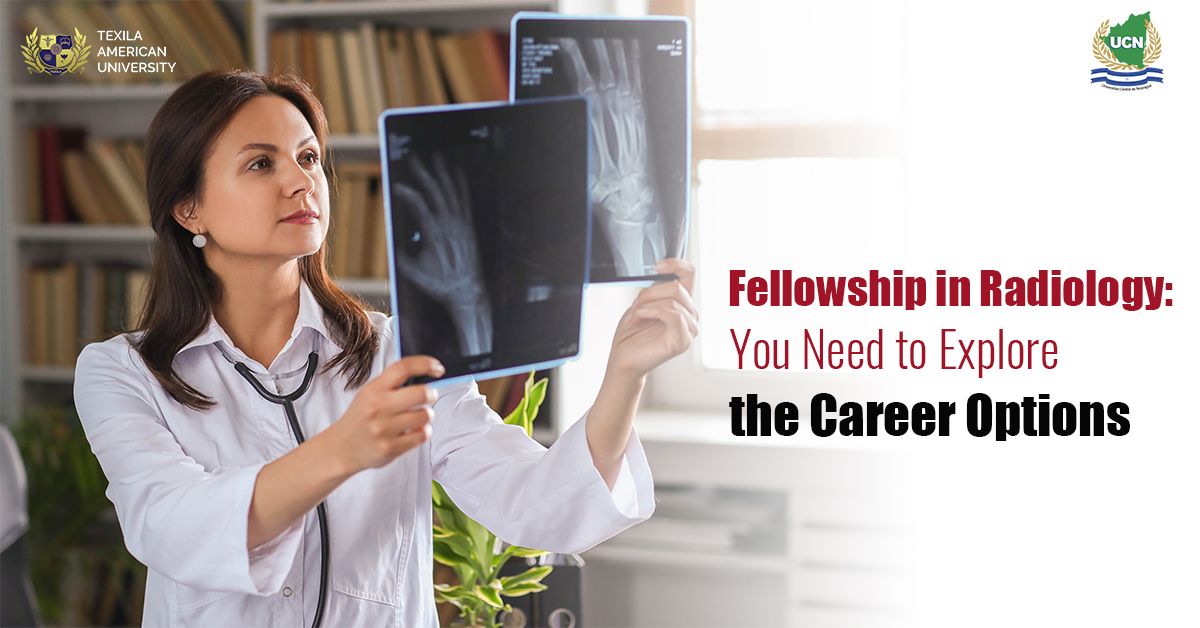 Fellowship in Radiology You Need to Explore the Career Options