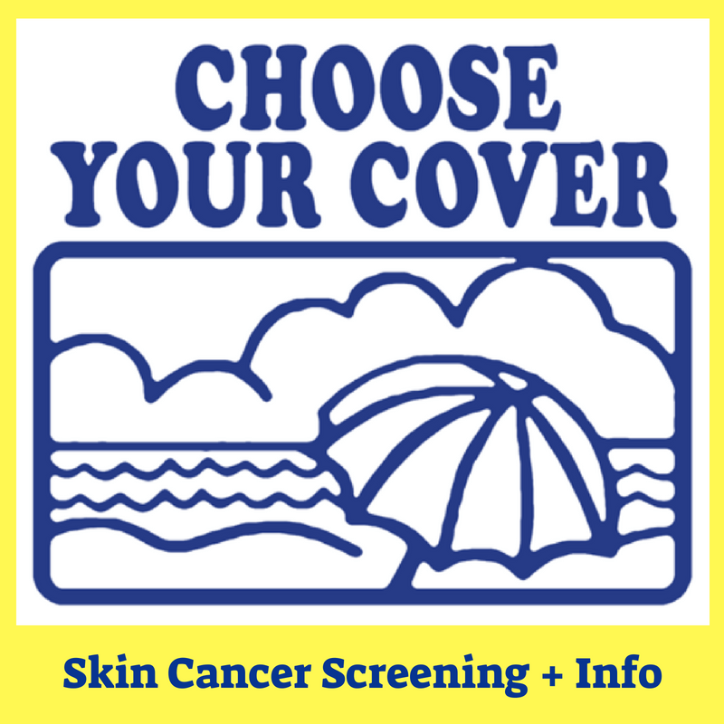 Play it Safe in the Sun Get a Free Skin Cancer Screening and Learn How