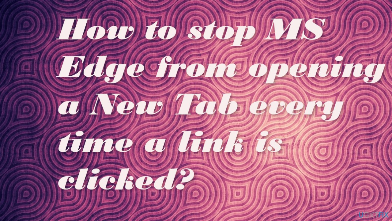 How to stop new tabs from opening pingwikiai