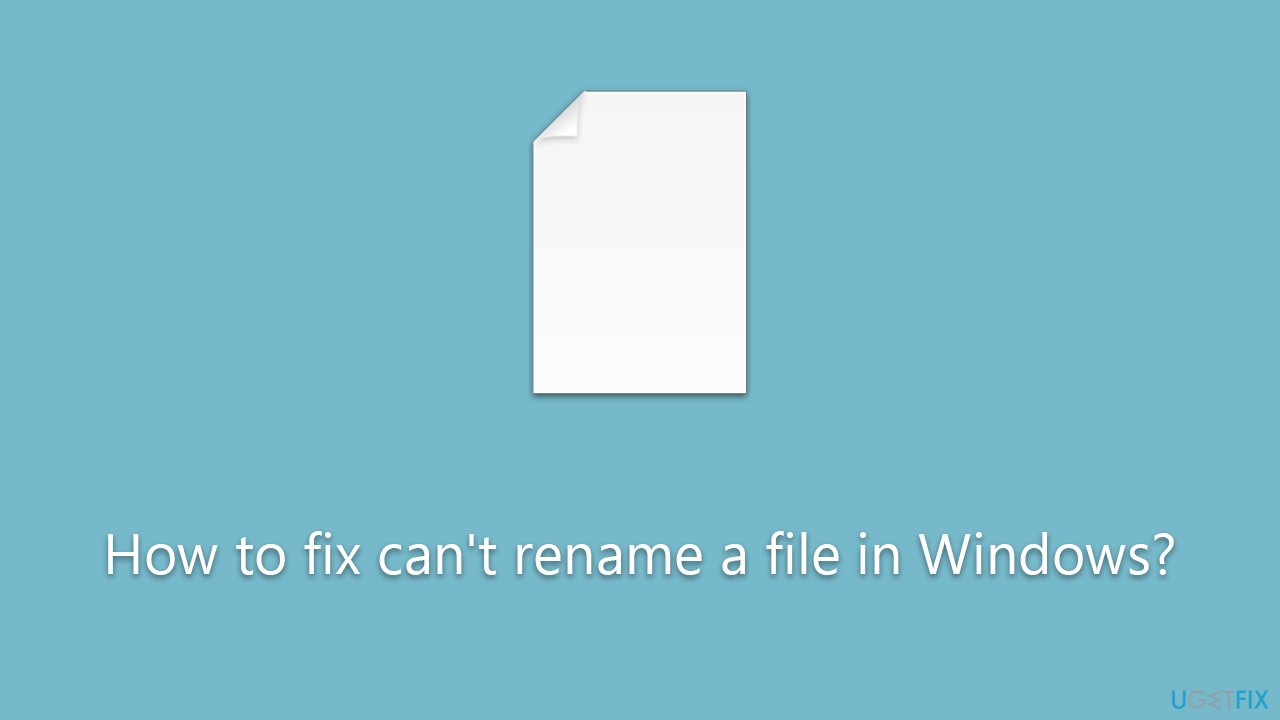 [Fix] Can't rename a file in Windows