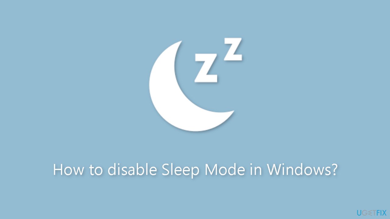 How to disable Sleep Mode in Windows?