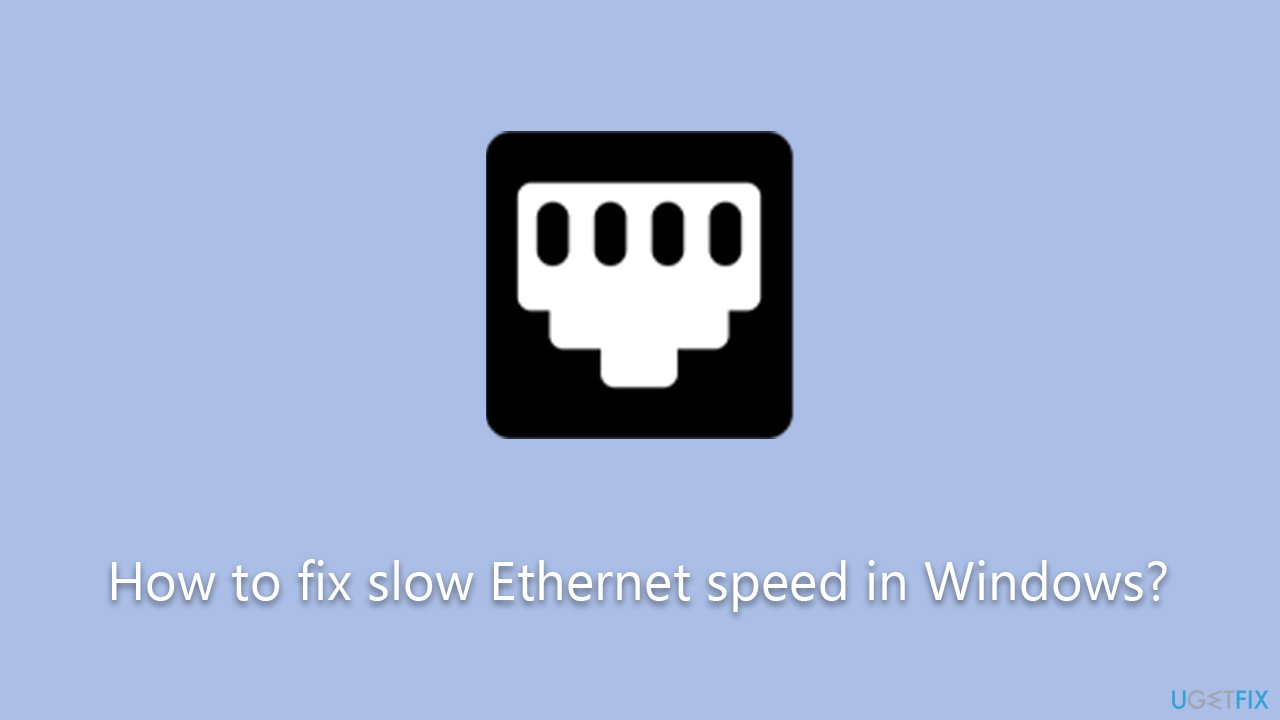 How to fix slow speed in Windows?