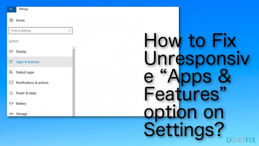 How to Fix Unable to Access Apps & Features Setting Issue on Windows 10?