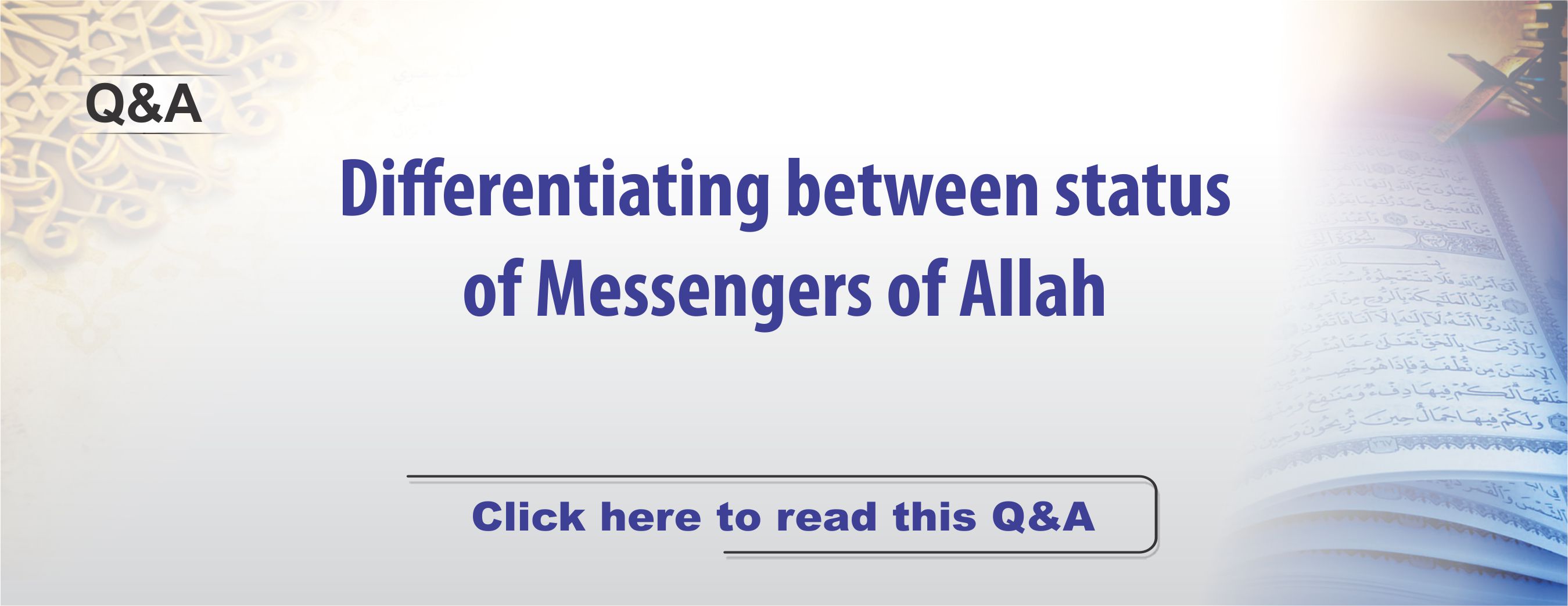 » Differentiating between status of Messengers of Allah
