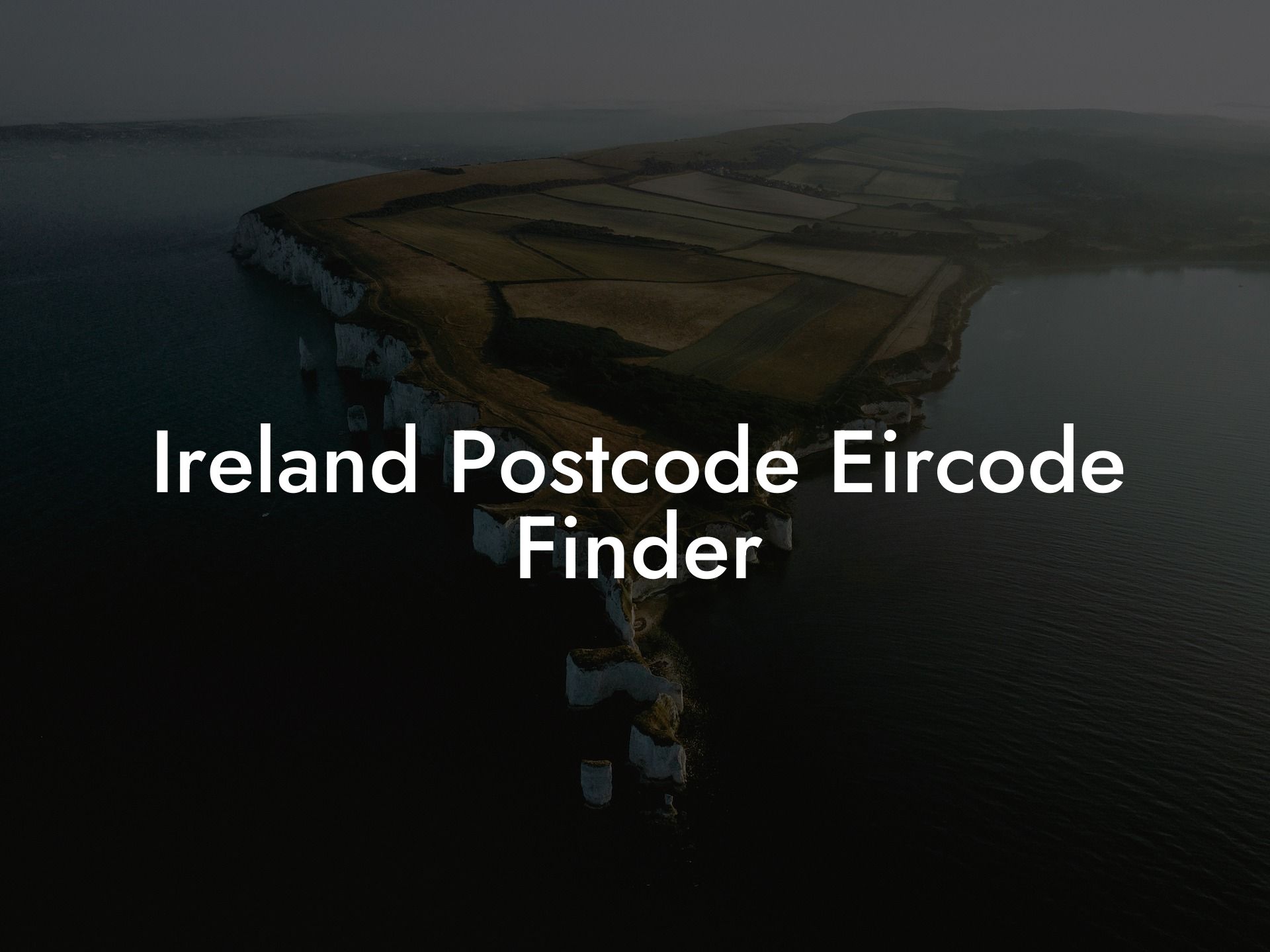 Ireland Postcode Eircode Finder UK Postcode Database CSV & MySQL