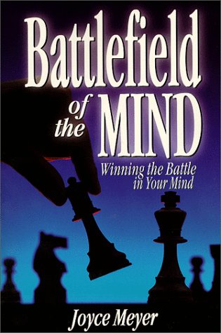 battlefield of the mind quotes 7 Great Quotes From Joyce Meyer's Battlefield Of The Mind | Richie Rich Walker's Blog