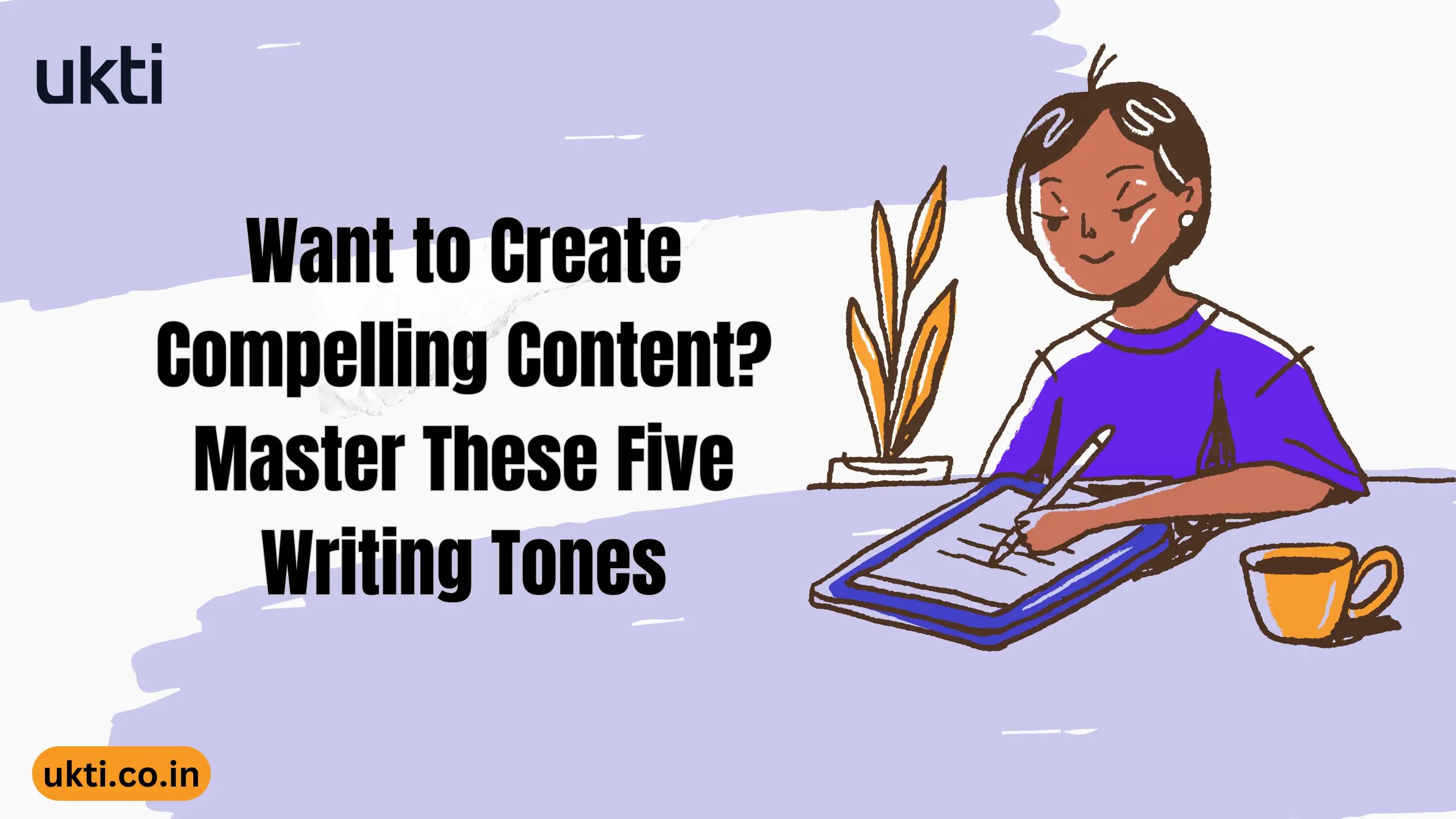 5 Types of Tone in Writing to Master Today