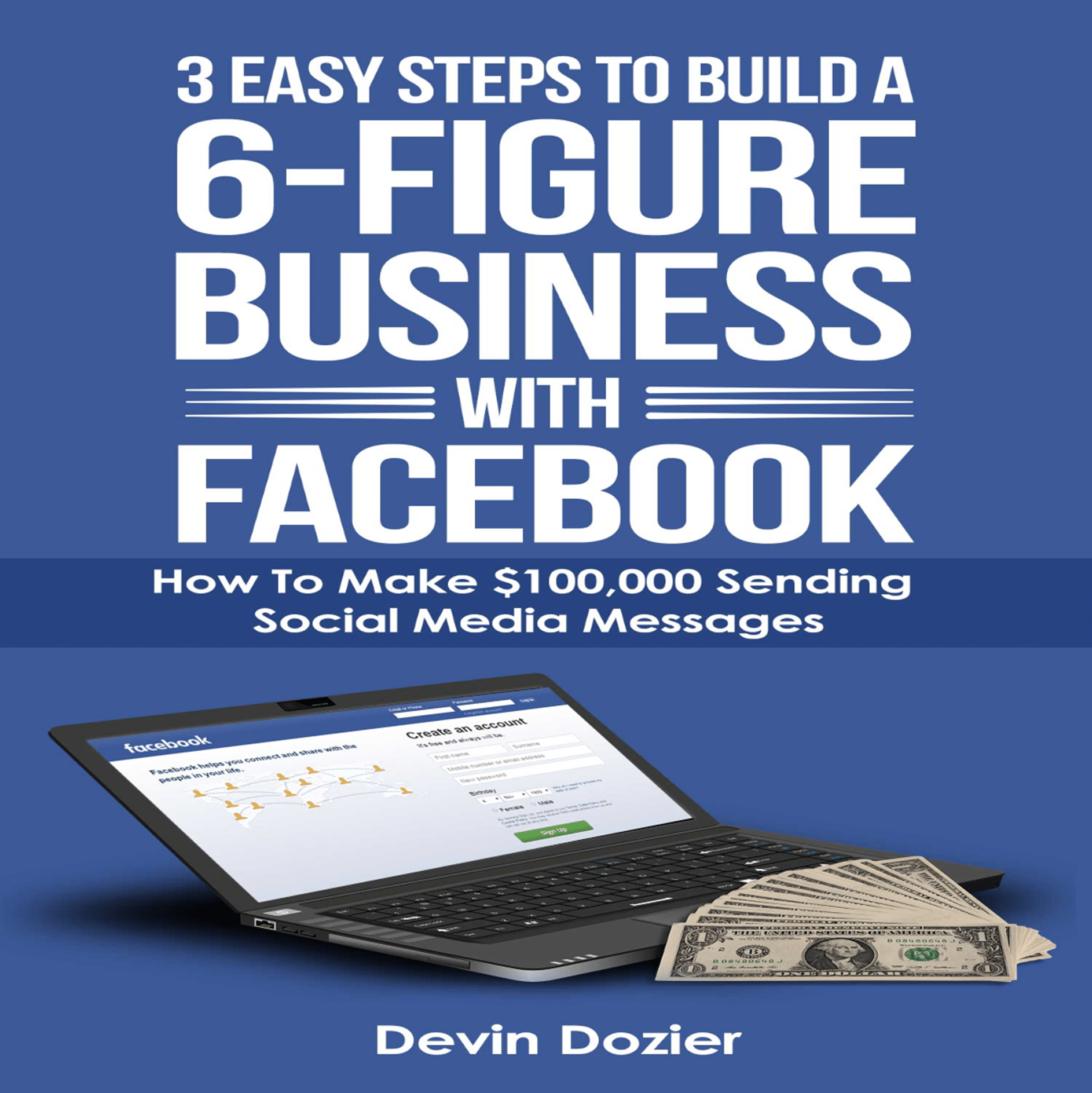 Make Money Using Facebook 100 A Day 6 Figure Business ULiveUSA