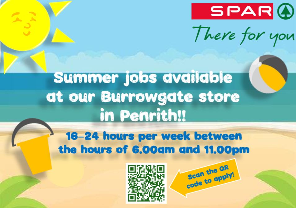 Summer Jobs Available Spar, Penrith Ullswater Community College