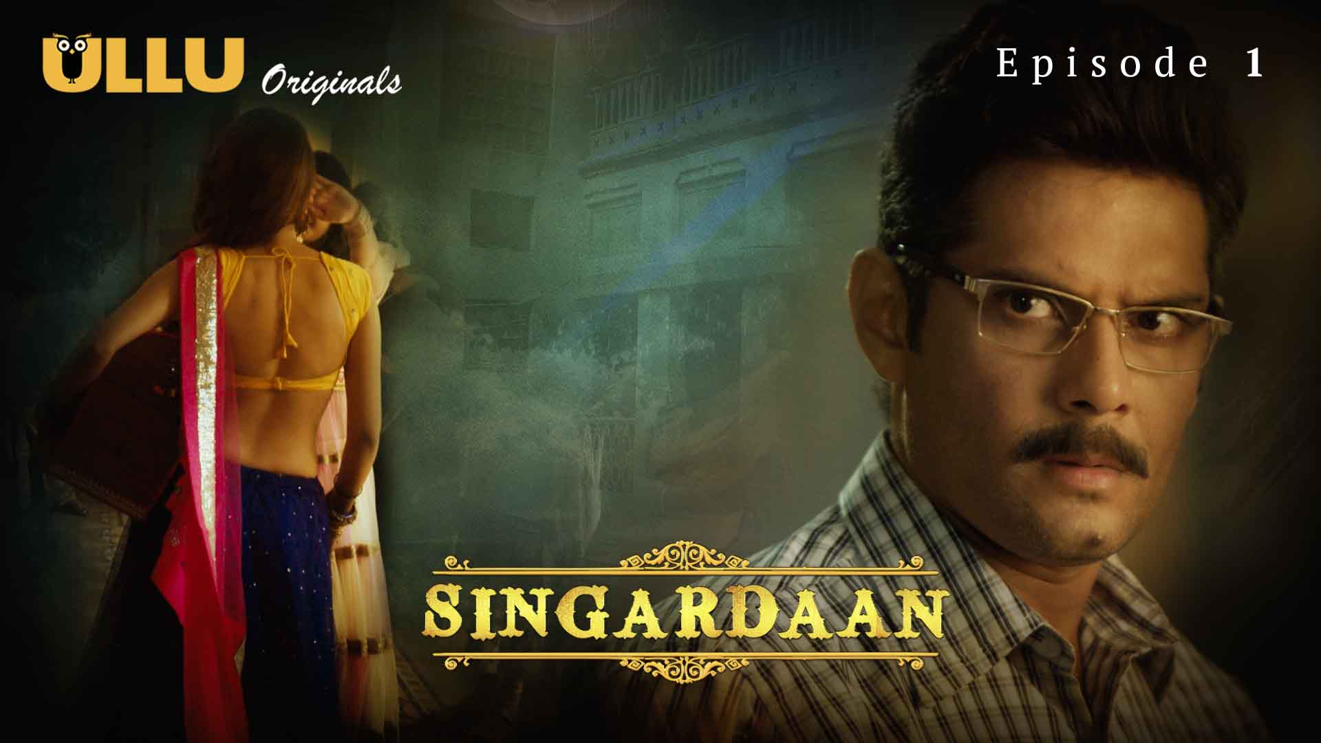Singardaan Episode 1