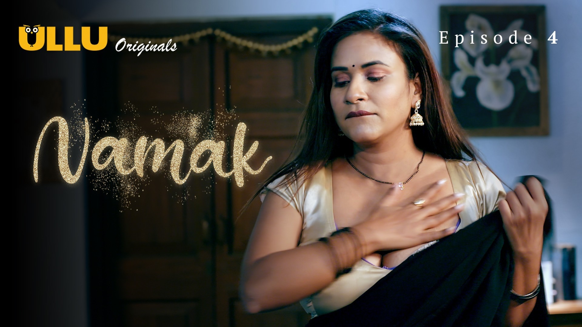 Namak Episode 4 Ullu Hindi Hot Web Series - ULLUMaal.Com